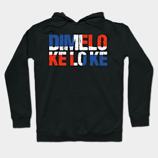 Dimelo Ke Lo Ke Dominican Republic Flag Hoodie